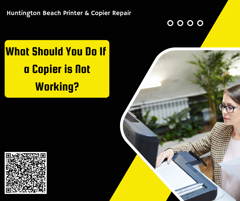 What-Should-You-Do-If-a-Copier-is-Not-Working